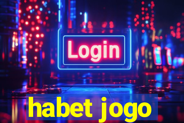 habet jogo